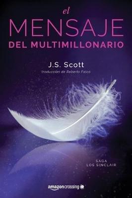 El mensaje del multimillonario - J. S. Scott - cover