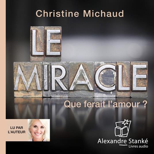Le miracle