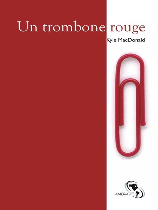 Un trombone rouge