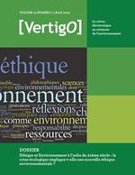 Ethique et Environnement à l’aube du 21ème siècle : la crise écologique implique-t-elle une nouvelle éthique environnementale ?