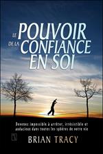 Le pouvoir de la confiance en soi