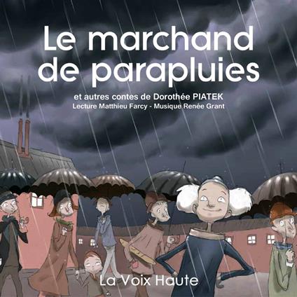 Le marchand de parapluies et autres contes de Dorothée Piatek