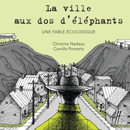 La ville aux dos d'éléphants