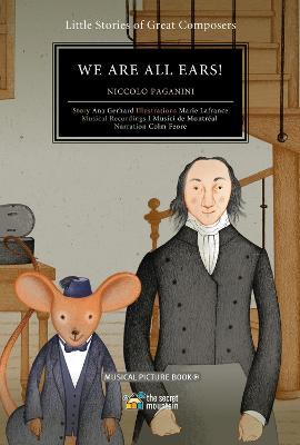 We Are All Ears! Volume 1: Niccolo Paganini - Marie Lafrance,Ana Gerhard - cover