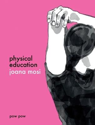 Physical Education - Joana Mosi - cover