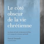 Le Côté obscur de la vie chrétienne