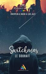 Switchmas : Le souhait | Livre lesbien, roman lesbien