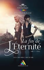 La fin de l’éternité - Tome 1 : L’éveil