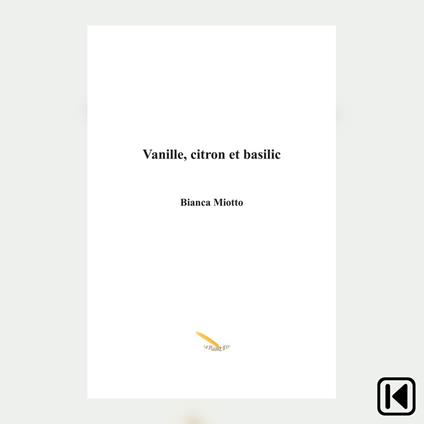 Vanille, citron et basilic