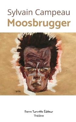 Moosbrugger - Sylvain Campeau - cover