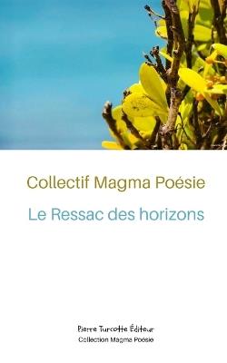 Le Ressac des horizons - Catherine Lane,Christophe Condello,Flora Diraison - cover