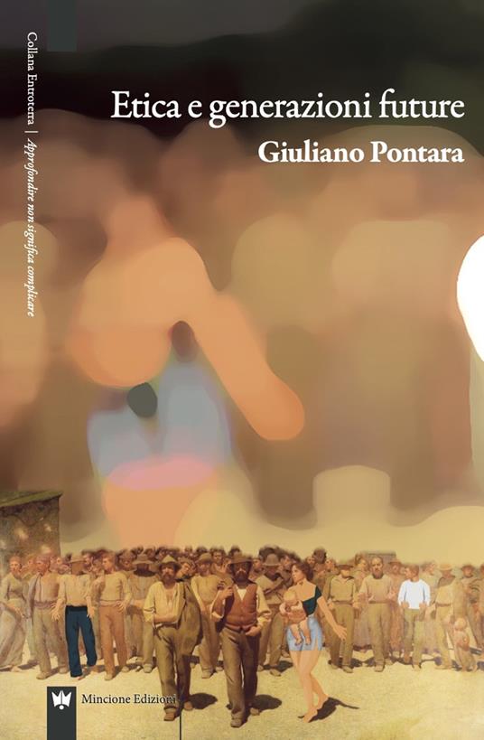 Etica e generazioni future - Giuliano Pontara - copertina