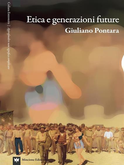 Etica e generazioni future - Giuliano Pontara - ebook