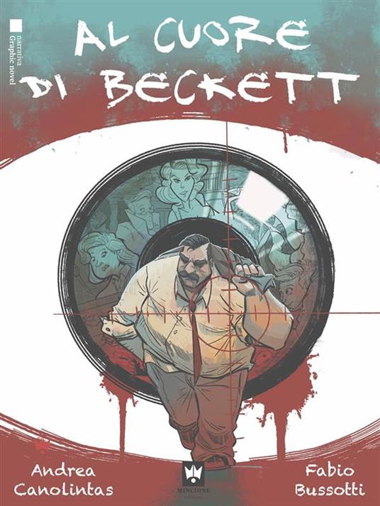 Al cuore di Beckett - Fabio Bussotti,Andrea Canolintas,Mariangela Miincione,Luca Raffaelli - ebook