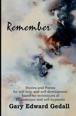 Remember: Stories and poems for self-help and self-development based on techniques of Ericksonian and auto-hypnosis