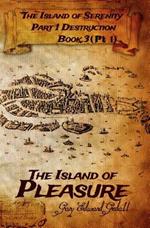 The Island of Serenity Book 3: The Island of Pleasure, Vol 1 Venice