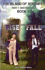 The Island of Serenity Book 5: Rise & Fall