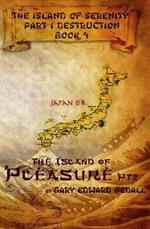 The Island of Serenity Book 4: The Island of Pleasure (Vol 2) Japan