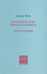 Entretiens avec Rossana Dalmonte