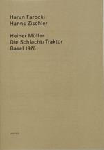 Heiner Müller: The Battle/Tractor: (HaFI 016)