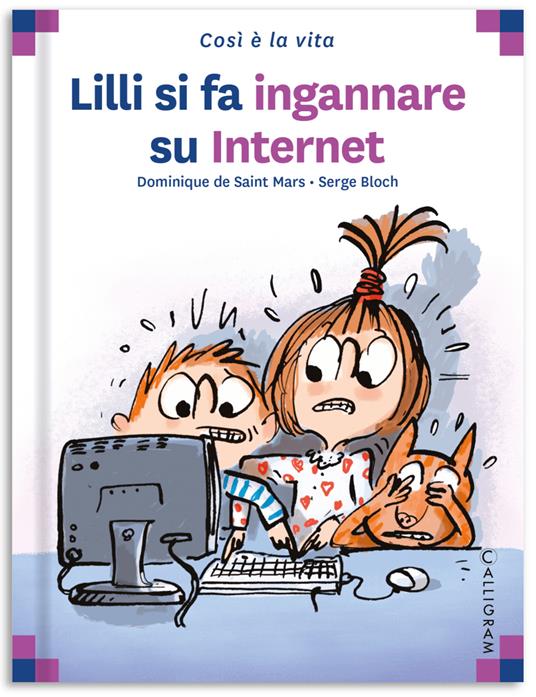 Lilli si fa ingannare su internet. Ediz. a colori - Dominique de Saint Mars - copertina