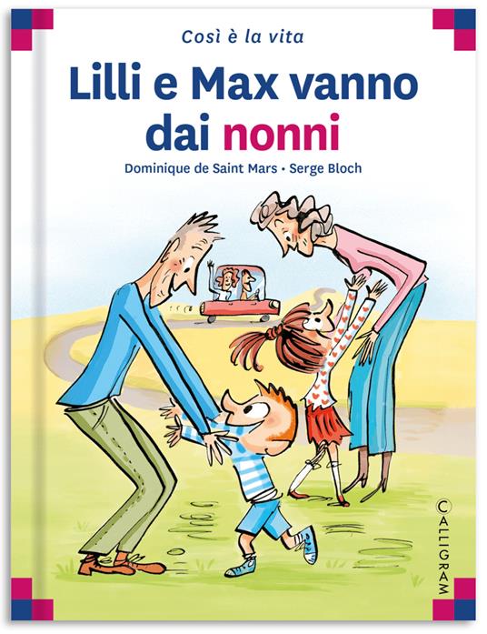 Lilli e Max vanno dai nonni - Dominique de Saint Mars - copertina