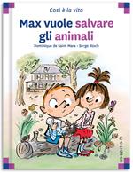 Max vuole salvare gli animali