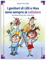 I genitori di Lilli e Max sono sempre al cellulare