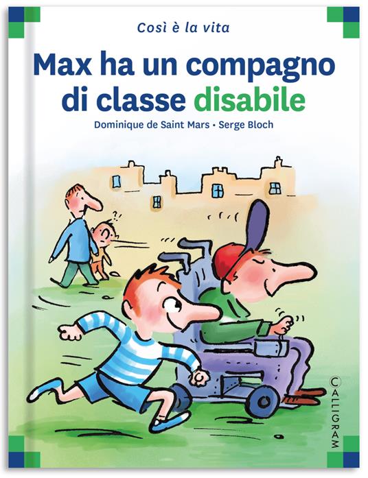 Max ha un compagno di classe disabile - Dominique de Saint Mars - copertina