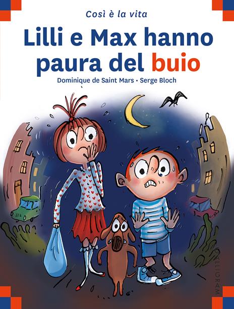 Lilli e Max hanno paura del buio - Dominique de Saint Mars - copertina