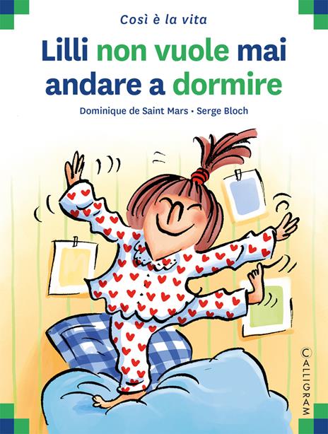 Lilli non vuole mai andare a dormire - Dominique de Saint Mars - copertina