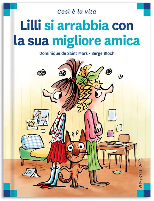 Lilli si arrabbia con la sua migliore amica - Dominique de Saint Mars - copertina