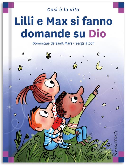 Lilli e Max si fanno domande su Dio - Dominique de Saint Mars - copertina