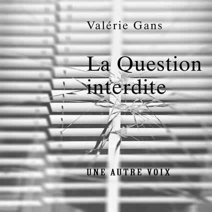 La Question Interdite