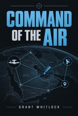 Command of the Air - Grant Whitlock - cover