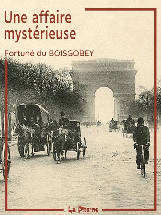 Une affaire mystérieuse