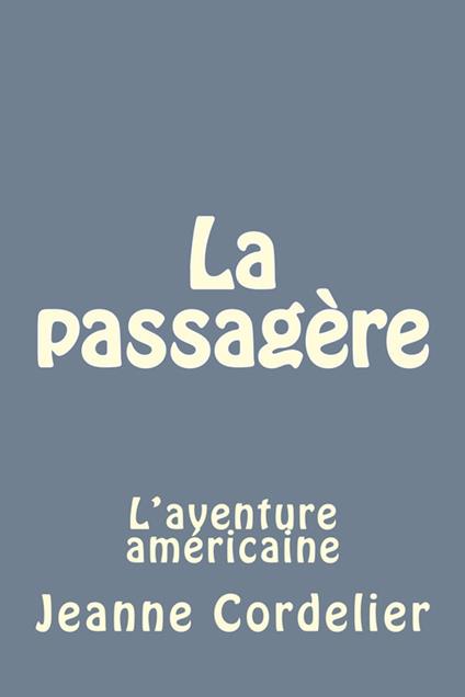 La Passagère