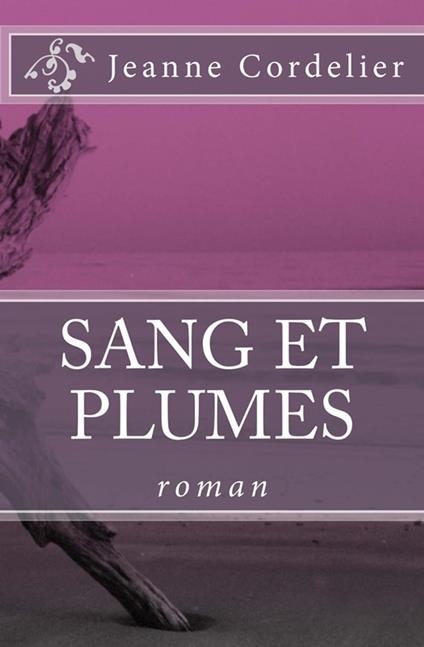 Sang et plumes