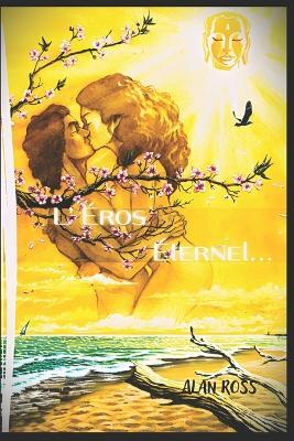 L'Éros Éternel... - Alan Ross - cover