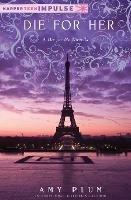 Die for Her - Amy Plum - cover