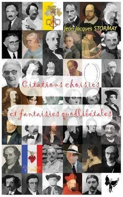Citations choisies et fantaisies quodlibetales - Jean-Jacques Stormay - cover