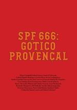 Spf 666: G?tico Proven?al: Tropical Gothic Worldwide