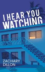 I Hear You Watching