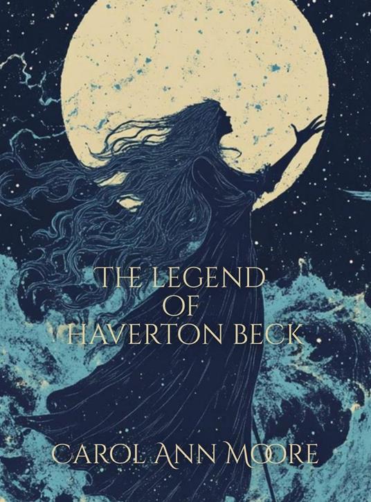 The Legend of Haverton Beck