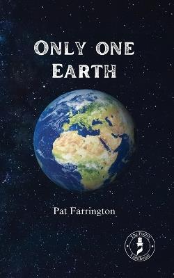 Only one Earth - Pat Farrington - cover
