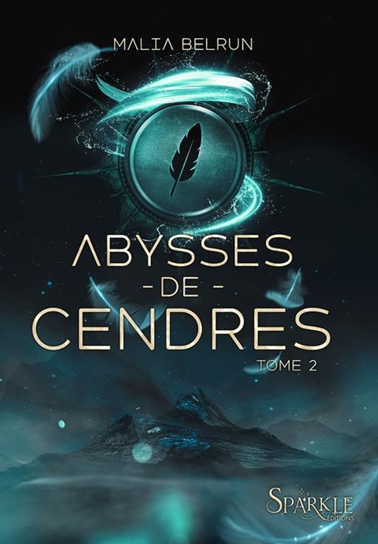 Abysses de Cendres, tome 2