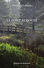 Le pont écroulé