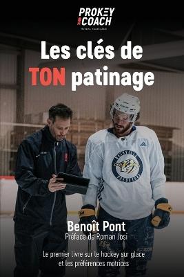 Les clés de TON patinage - Benoît Pont - cover