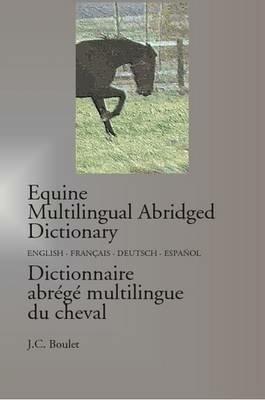 Equine Multilingual Abridged Dictionary - Jean-Claude Boulet - cover
