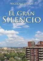 El Gran Silencio - Nicolas Lehoux - cover